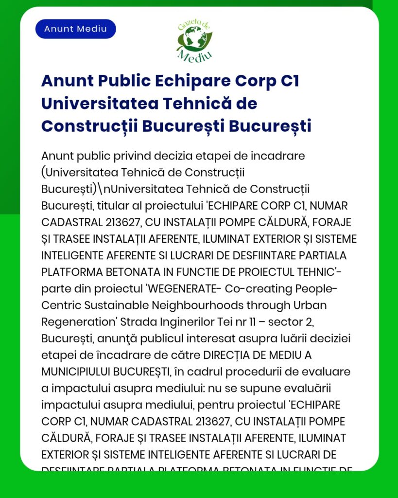 Anunț privind corpul C1, sistemele energetice și proiectele vecine ale Universității Tehnice de Construcții București.