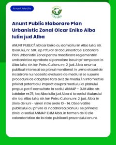 Anunț Public Elaborare Plan Urbanistic Zonal pentru modificări în Alba Iulia, cu obiective și detalii ale proiectului.