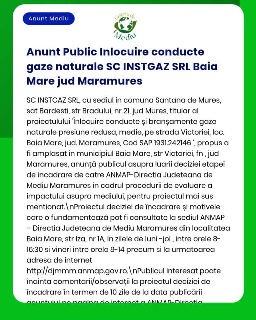 Anunț privind înlocuirea conductelor de gaze naturale în Baia Mare și Maramureș de către SC INSTGAZ SRL.
