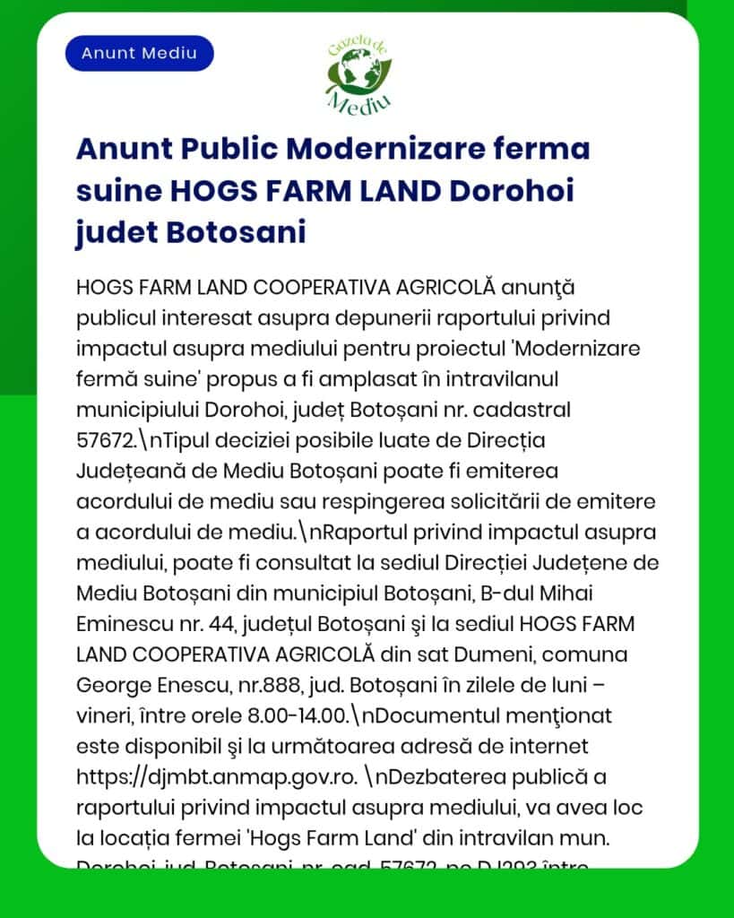 Anunț privind raportul de impact asupra mediului pentru modernizarea fermei în Dorohoi, Botoșani.