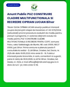 Anunț privind construirea unei clădiri multifuncționale și a unei zone de agrement în Paleu, Bihor.