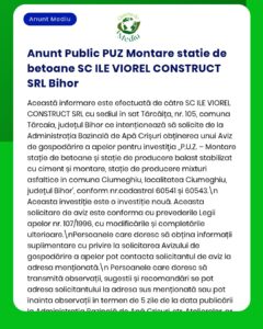 SC ILE VIOREL CONSTRUCT SRL Bihor solicită aviz pentru instalarea unei stații de betoane în Tărcăița, județul Bihor.