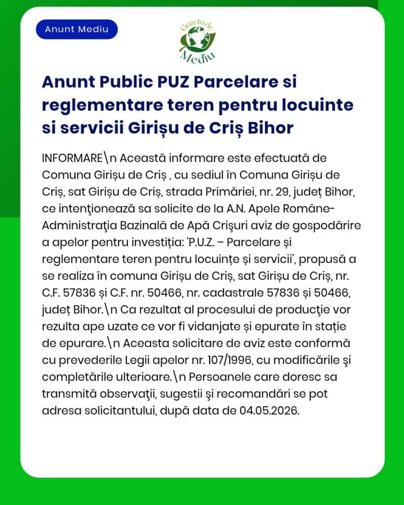 Anunț public: reglementare terenuri pentru locuințe și servicii în Girișu de Criș, Bihor.