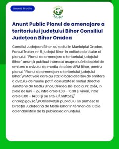 Anunț privind procedura de aprobare de mediu pentru planul de dezvoltare teritorială al județului Bihor.