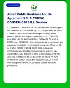 S.C. ALTEREGO CONSTRUCTII S.R.L. solicită autorizație pentru extracție pietriș și nisip în Oradea, Bihor.