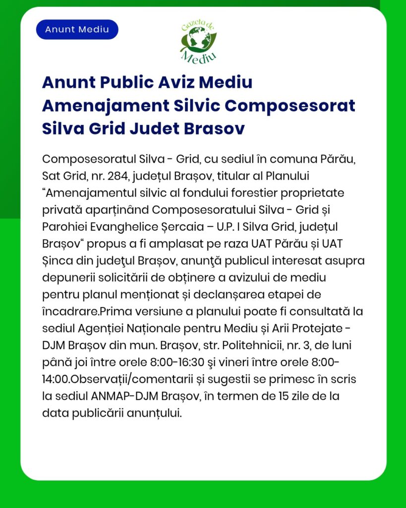Anunt Public Aviz Mediu Amenajament Silvic Composesorat Silva Grid Jud