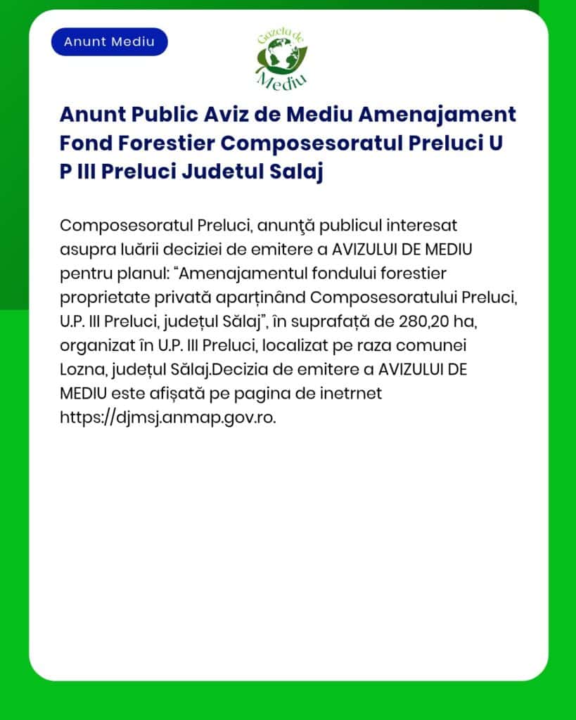 Anunt Public Aviz de Mediu Amenajament Fond Forestier Composesoratul P