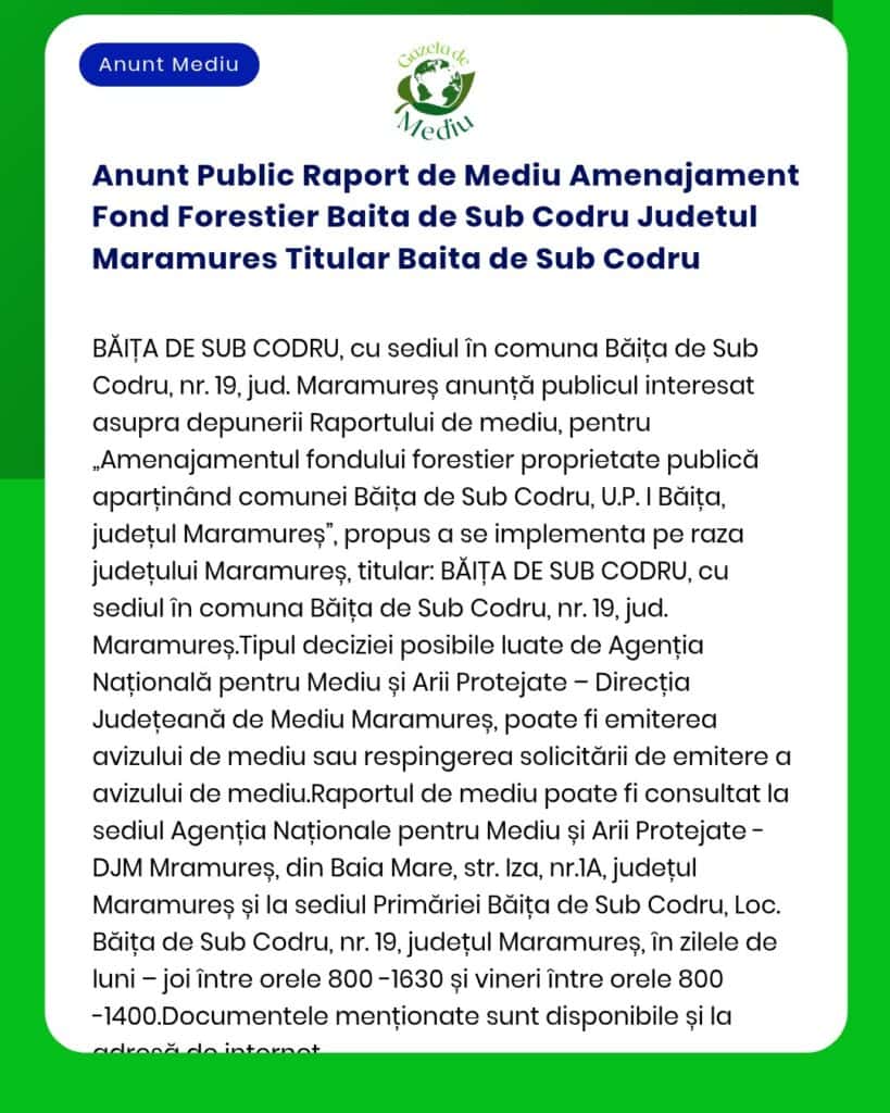 Anunt Public Raport de Mediu Amenajament Fond Forestier Baita de Sub C