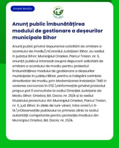 Anunț privind depunerea cererilor pentru eliberarea autorizației de gestionare a deșeurilor în județul Bihor, Oradea.