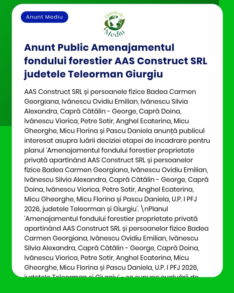 Anunț informativ privind lucrările la rețeaua de drumuri forestiere din județele Teleorman și Giurgiu.