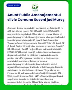 Anunț privind planul de amenajament silvic pentru proprietăți forestiere private și zone protejate din Comuna Suseni, Mureș.