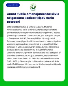 Anunț despre planul de management forestier pentru Grigorean Rodica și Hilișeu Horia în Botoșani, cu detalii procedurale.