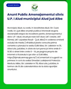Anunț privind planul de amenajare forestieră pentru municipiul Aiud, județul Alba, cu linkuri pentru accesul online la documente.