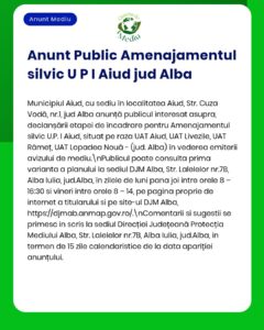 Anunț privind dezbaterea publică a planului de gestionare forestieră Aiud-Alba, cu detalii despre dată și oră.