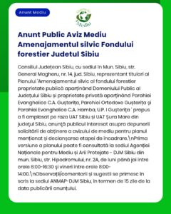 Anunț privind avizul de mediu pentru amenajarea fondului forestier din județul Sibiu, cu detalii despre amplasamente.