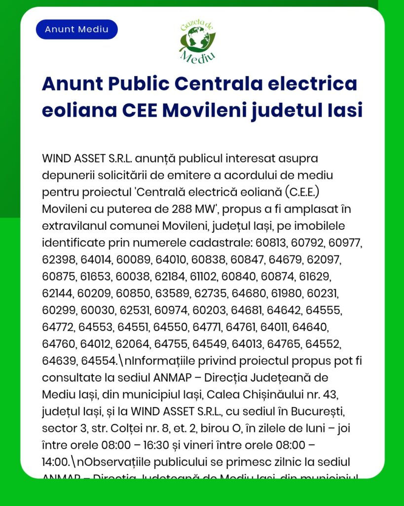 Anunț privind proiectul unui parc eolian la Movileni, județul Iași, cu lista parcelelor și detalii referitoare la solicitarea avizului de mediu adresată APM.