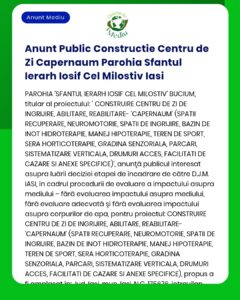 Anunț privind construirea unui centru de zi la Parohia Capernaum, Sfântul Ierarh Iosif Cel Milostiv Iași, cu facilități diverse.
