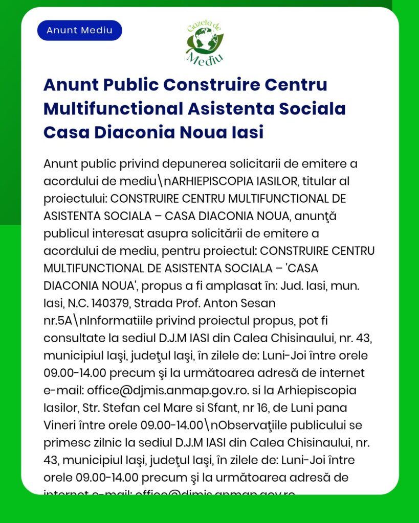 Cerere aviz la APM pentru construirea centrului de asistență socială Casa Diaconia Nouă în Iași.
