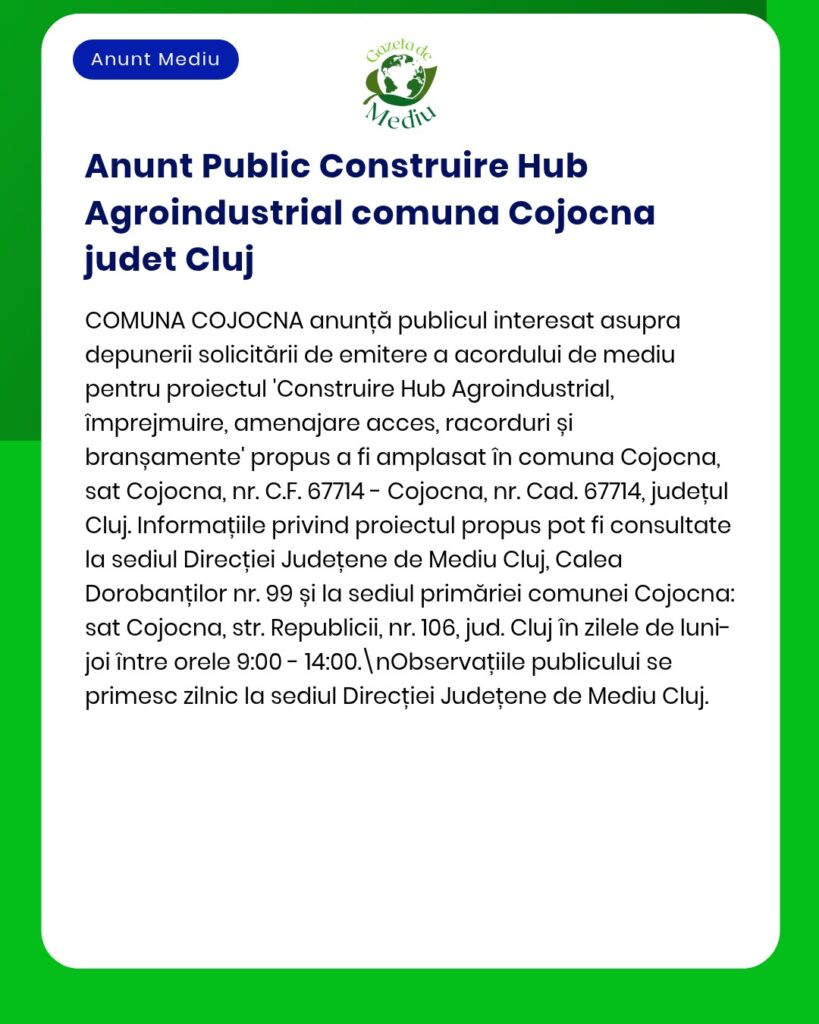 Propunere privind construirea unui centru agroindustrial în Cojocna, județul Cluj.