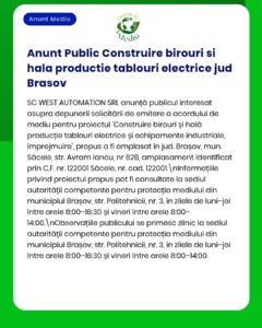 Anunț privind construirea unor birouri și a unei hale de producție pentru panouri electrice în Săcele, Brașov.