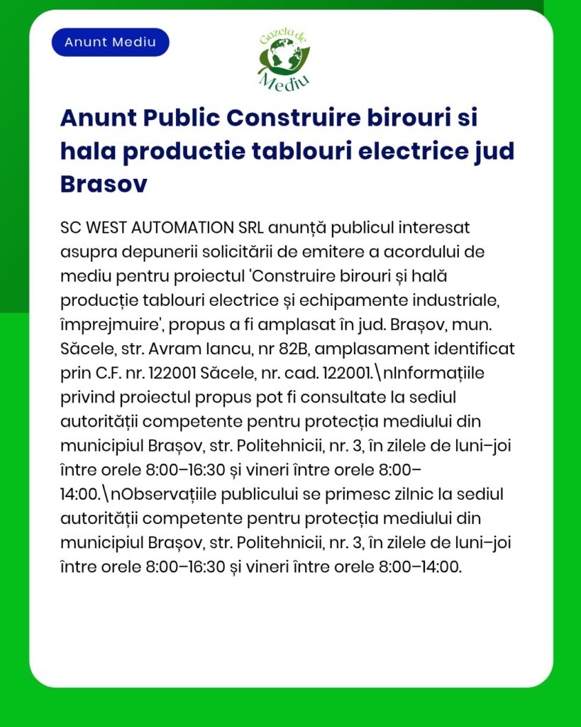 Anunț privind construirea unor birouri și a unei hale de producție pentru panouri electrice în Săcele, Brașov.