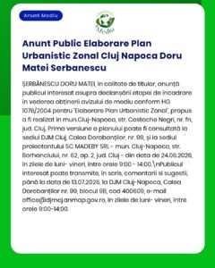 Anunț privind elaborarea Planului urbanistic în Cluj-Napoca, cu detalii despre proiect.