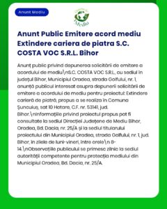 Anunț privind eliberarea autorizației de mediu pentru proiectul de extindere a carierei de pietriș al societății COSTA VOC S.R.L. Bihor din Oradea.