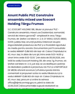 Anunț privind interesul public față de proiectul Planului de urbanism general (PUZ) pentru un complex mixt în Târgu Frumos, Iași, realizat de Ecocart Holding.