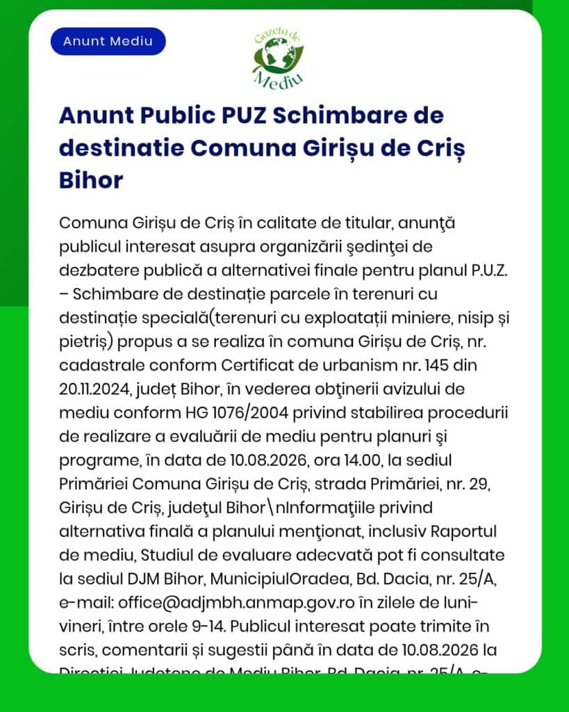 Anunț privind modificarea planului urbanistic pentru un teren cu destinație specială din Girișu de Criș, județul Bihor. Include date și referințe legale.