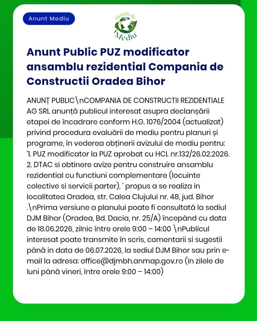 Anunț privind procedura de evaluare de mediu pentru ansamblul rezidențial al Companiei de Construcții Rezidențiale Oradea Bihor.
