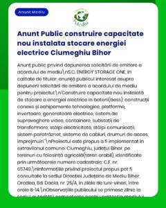 Anunț privind depunerea cererii pentru instalarea unei capacități de stocare a energiei electrice în Ciumeghiu, județul Bihor, precum și informații despre autorizația de mediu eliberată de APM.