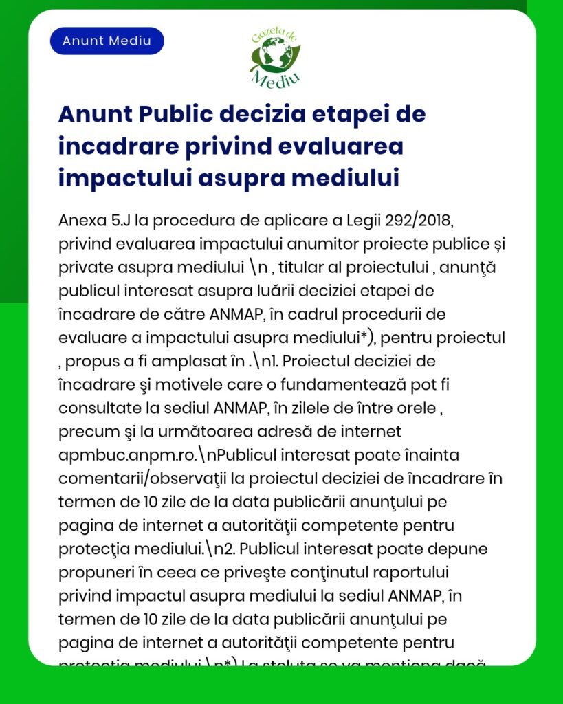 Anunț privind etapele evaluării impactului asupra mediului, emis de APM.