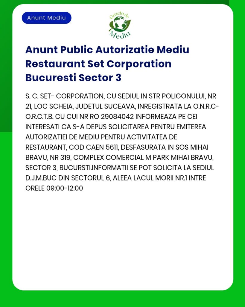 Anunt Public Autorizatie Mediu Restaurant Set Corporation Bucuresti Se