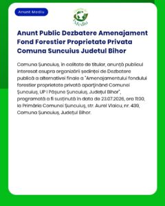 Anunt Public Dezbatere Amenajament Fond Forestier Proprietate Privata