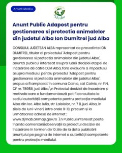 Anunț oficial privind evaluarea de impact asupra mediului pentru proiectul de protecție a adăpostului de animale din județul Alba, emis de APM.