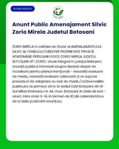 Anunț privind solicitarea autorizației de mediu pentru Zorio Mirela în județul Botoșani, sectorul silvic.