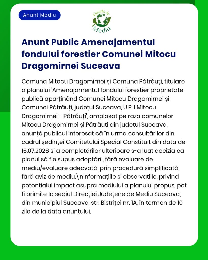 Anunț privind extinderea fondului forestier din Mitocu Dragomirnei, Suceava, cu detalii despre planuri.