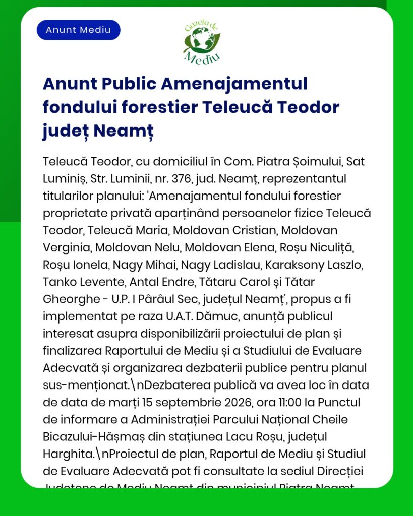 Anunț privind fondul de amenajare a terenului pentru Teoducă Teodor din județul Neamț, cu detalii despre părțile implicate și referințe legale.