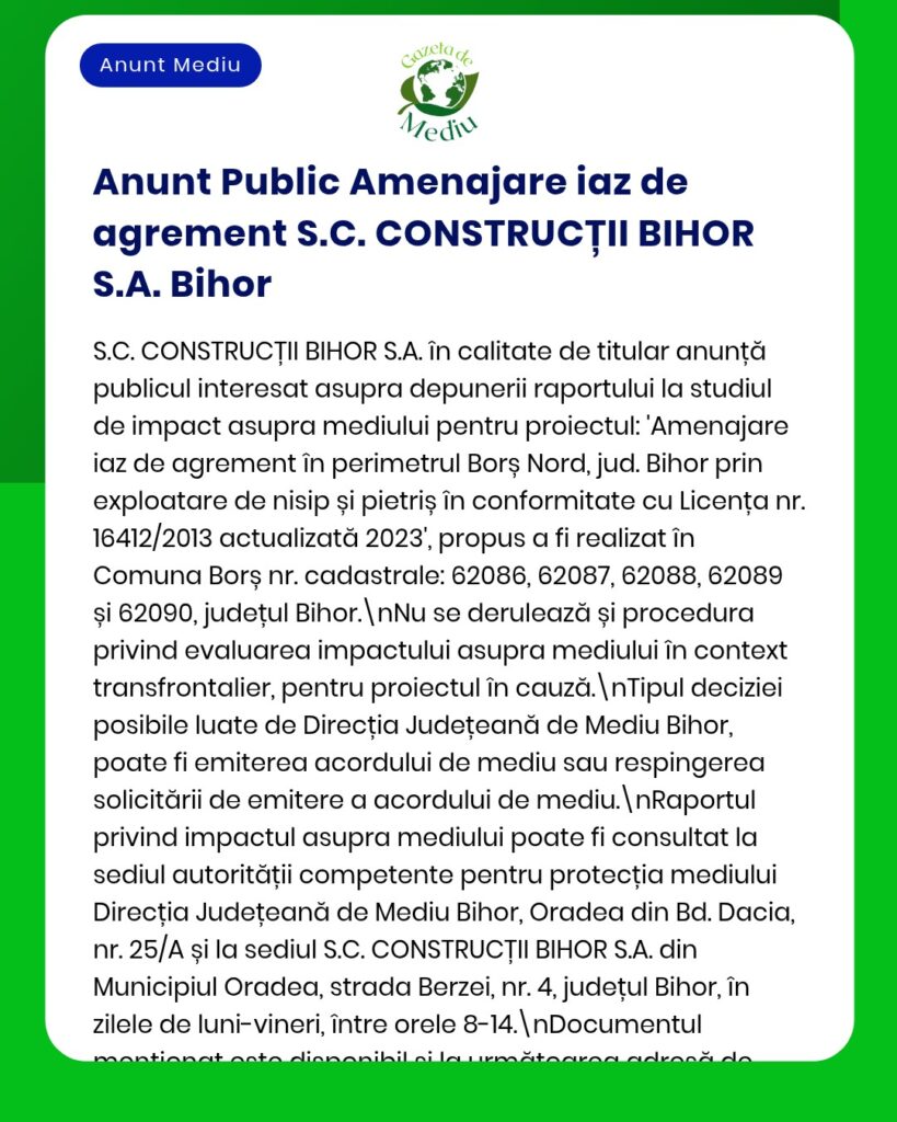 Anunț privind autorizația de mediu acordată S.C. CONSTRUCȚII BIHOR S.A. pentru construirea unui bazin în Borș, județul Bihor.