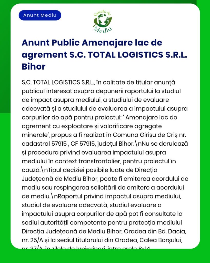 Anunț privind evaluarea impactului asupra mediului pentru un proiect de exploatare a zăcămintelor minerale în județul Bihor.