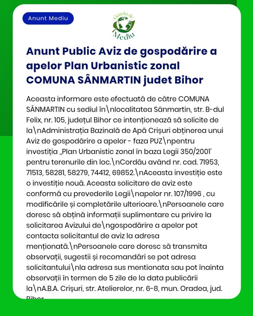 Anunț privind solicitarea unui aviz de gestionare a apelor și cerințele aferente pentru proiectele de dezvoltare locală din Zona Urbanistică Sânmartin, județul Bihor.