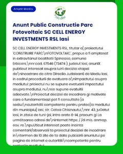 Construcția parcului fotovoltaic al SC CELL ENERGY INVESTMENTS RSL din Spinocasa, comuna Erbiceni, județul Iași, cu informații despre procedura de evaluare.