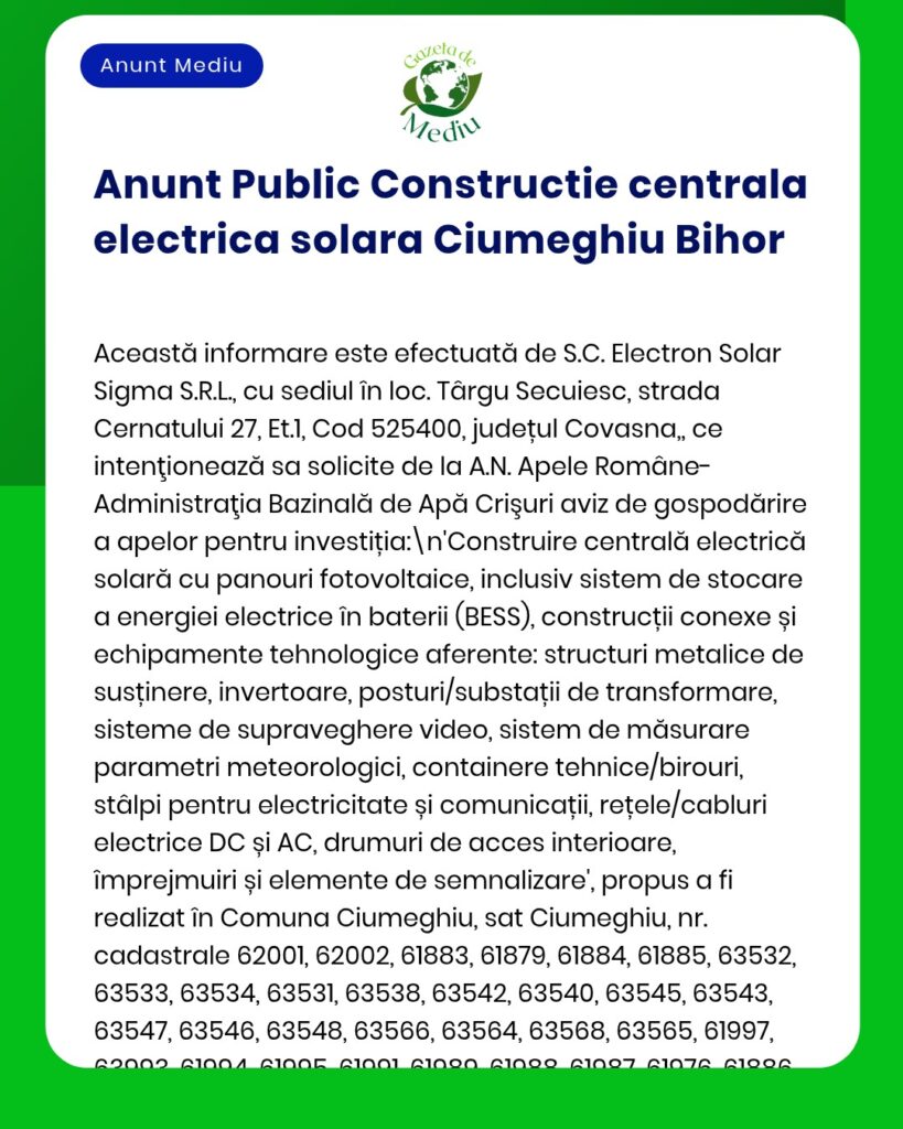 Anunț privind construirea unei centrale solare în Ciumeghiu, județul Bihor, cu detalii tehnice.