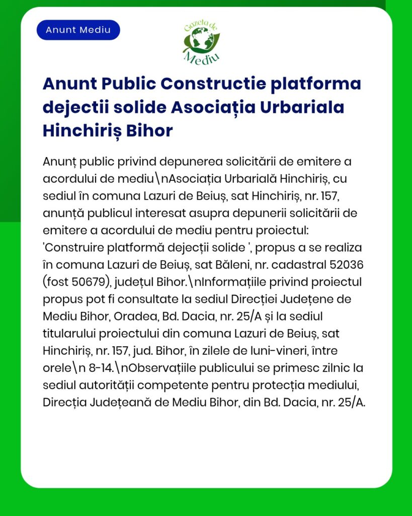 Anunț privind eliberarea autorizației de mediu pentru platforma de depozitare a deșeurilor solide din Lazuri de Beiuș, județul Bihor, cu detalii despre proiect.
