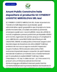 Anunț privind un depozit și o unitate de producție noi construite de SC SYNERGY LOGISTIC MIROSLAVA SRL în Iași, cu detalii despre proiect și clasificarea de mediu.