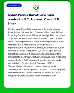 S.C. Samara Clean S.R.L. anunță intenția de a construi o hală de producție în Oșorhei, județul Bihor.