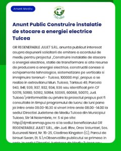 Anunț privind intenția GR Regenerabile Juliet S.R.L. de a construi un depozit de stocare a energiei electrice în Tulcea, cu informații despre proiect.