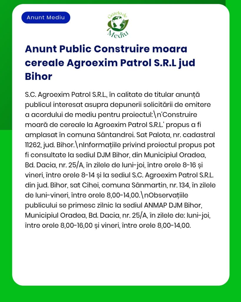 Anunț privind construirea unui depozit de cereale în comuna Sântandrei, județul Bihor, cu detalii despre proiect.