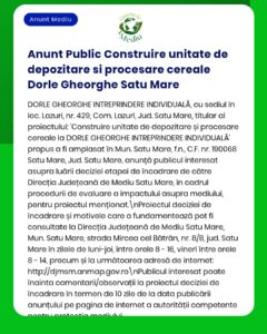 Construirea unei unități de depozitare și prelucrare a cerealelor în Satu Mare de către Dorle Gheorghe, cu informații privind amplasamentul și procesul decizional al APM.