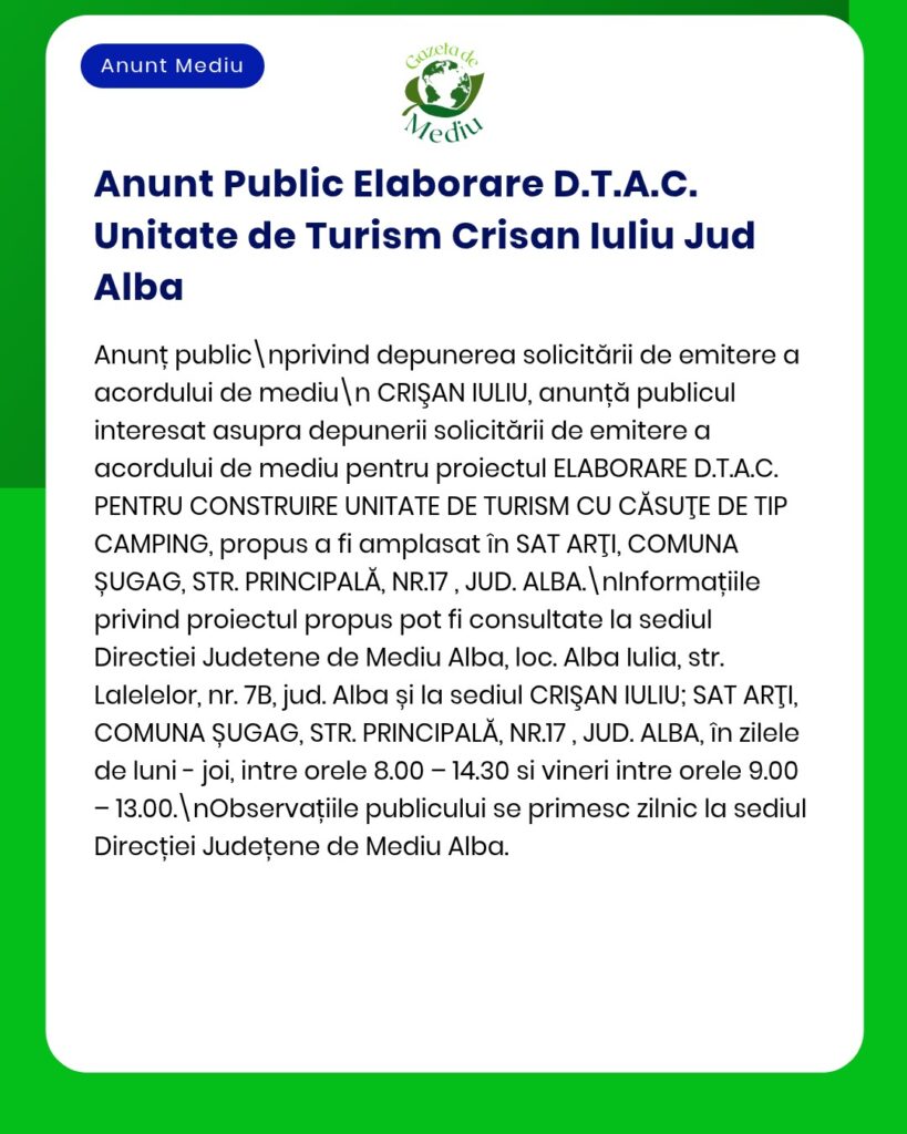 Depunerea la APM a cererii de autorizație de mediu pentru o unitate turistică de cazare din Crisan Iuliu, județul Alba.